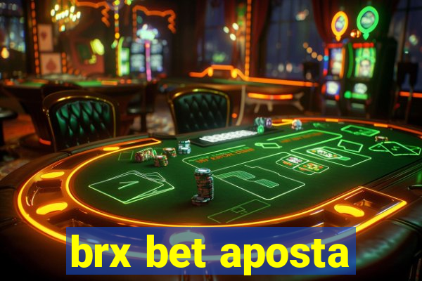 brx bet aposta